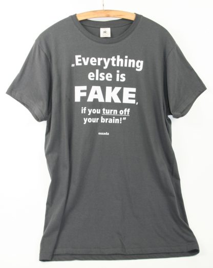 Everthing else is FAKE, ...